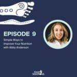 Simple Ways to Improve Your Nutrition on the Get Aligned Podcast
